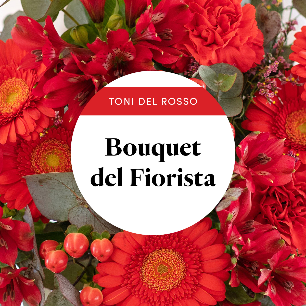 Bouquet del Fiorista - Rosso
