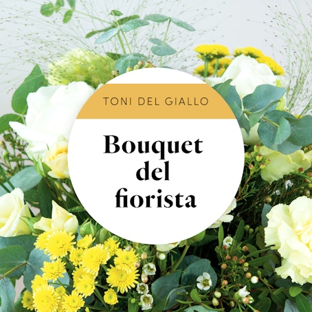 Bouquet del Fiorista -  Giallo
