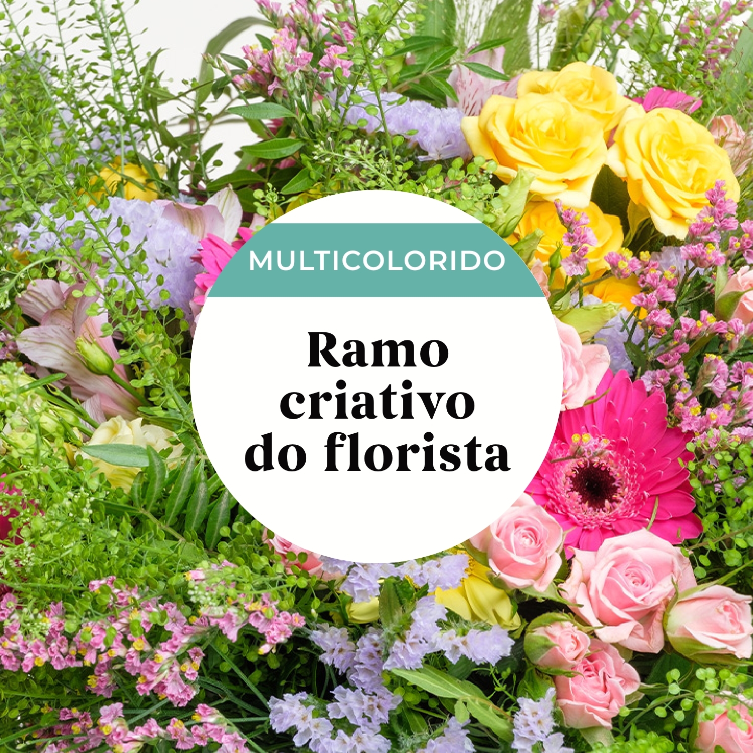 Ramo do Florista: Multicolorido