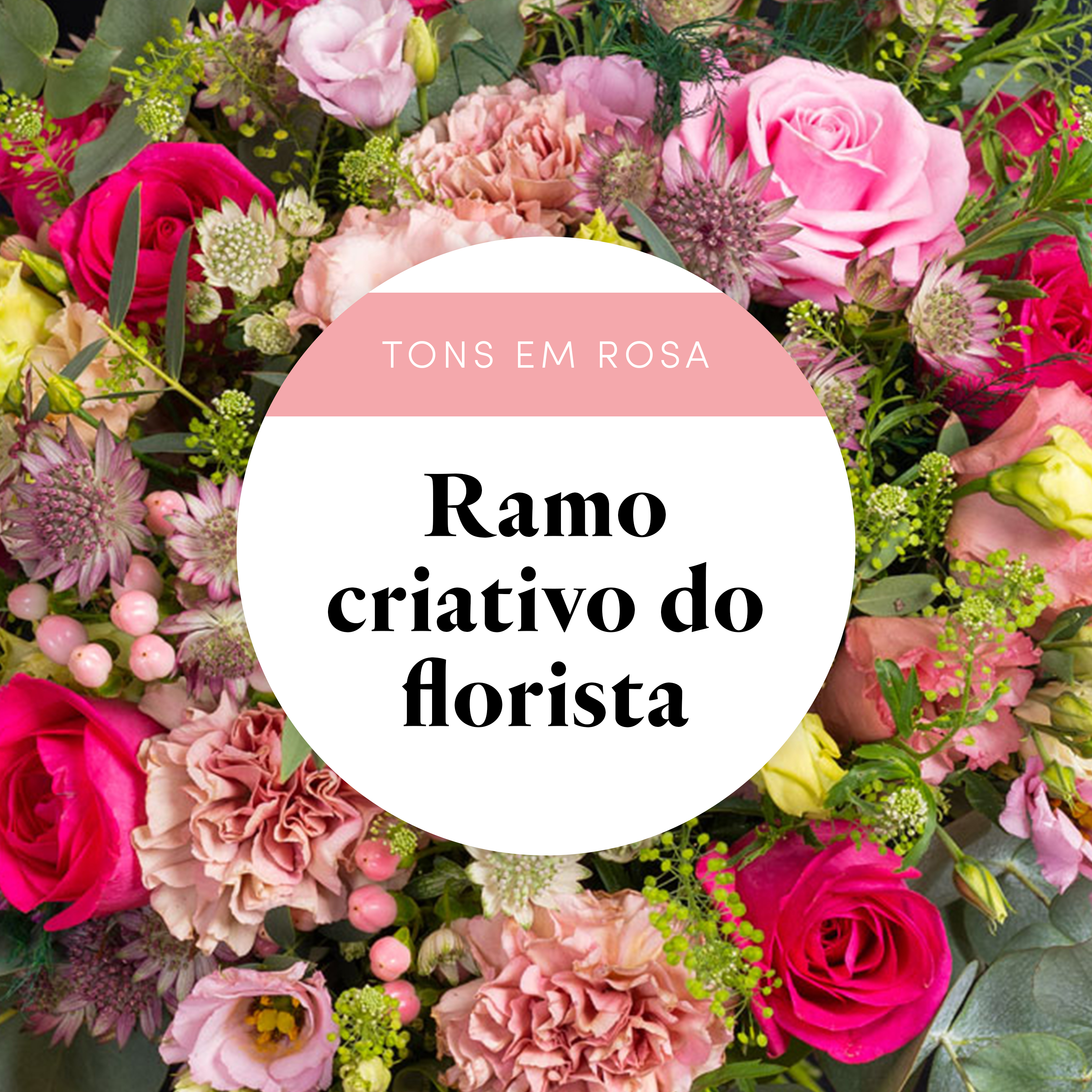 Ramo do Florista cor-de-rosa